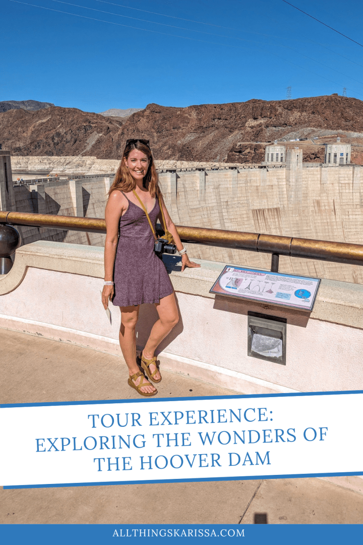 Tour Experience: Exploring the Wonders of the Hoover Dam